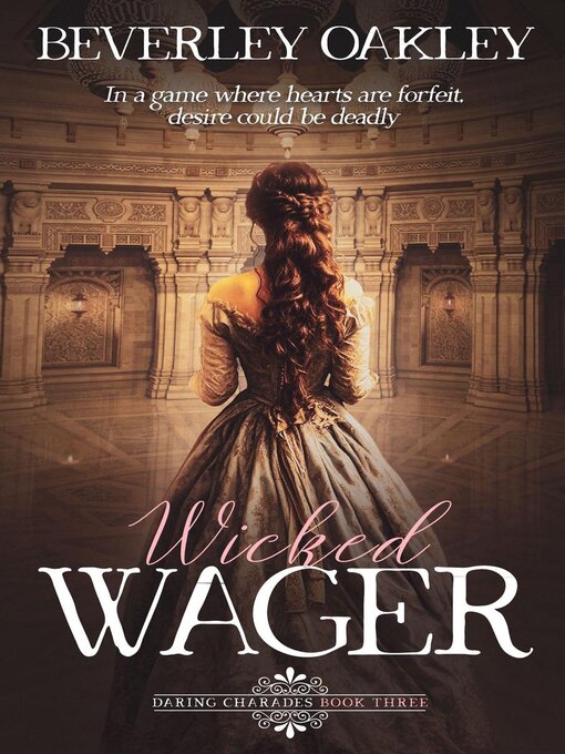 Title details for Wicked Wager by Beverley Oakley - Available